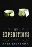 The Expeditions by Karl Iagnemma
