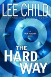 The Hard Way by Lee Child