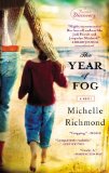 The Year of Fog by Michelle Richmond
