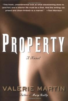 Property by Valerie Martin