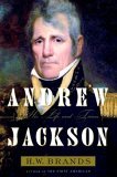 Andrew Jackson by H.W. Brands
