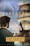 The Passages of H. M. by Jay Parini