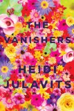 The Vanishers by Heidi Julavits