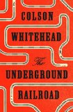 Book Jacket: The Underground Railroad