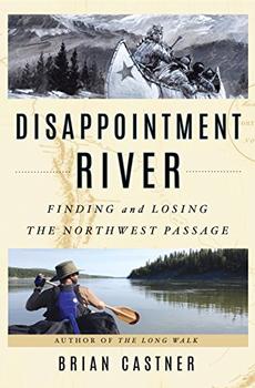 Disappointment River by Brian Castner