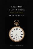 Apparition & Late Fictions