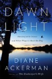 Dawn Light by Diane Ackerman