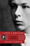 Lenin's Brother by Philip Pomper