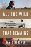 All The Wild That Remains