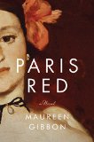 Paris Red by Maureen Gibbon