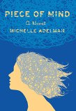 Piece of Mind by Michelle Adelman