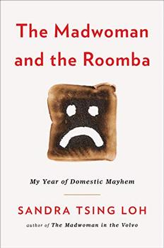 The Madwoman and the Roomba by SandraTsing Loh
