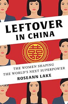Leftover in China by Roseann Lake