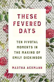 These Fevered Days by Martha Ackmann