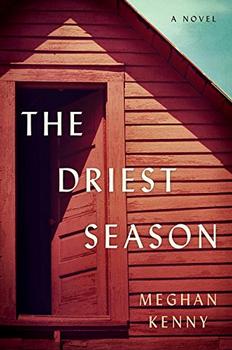 The Driest Season by Meghan Kenny