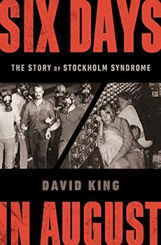 Six Days in August by David King