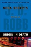 Origin in Death by J. D. Robb