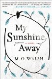 My Sunshine Away