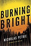 Burning Bright by Nick Petrie