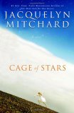 Cage of Stars by Jacquelyn Mitchard