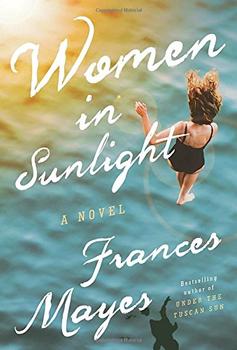Women in Sunlight by Frances Mayes