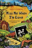 Miss Me When I'm Gone by Philip Stephens