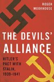 The Devils' Alliance by Roger Moorhouse