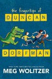 The Fingertips of Duncan Dorfman by Meg Wolitzer