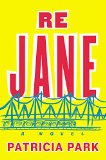 Re Jane by Patricia Park