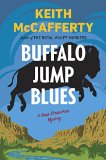 Buffalo Jump Blues by Keith McCafferty