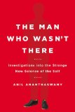 The Man Who Wasn't There