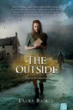 The Outside by Laura Bickle