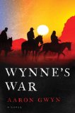 Wynne's War by Aaron Gwyn