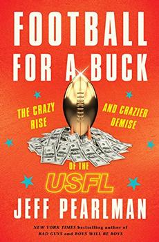 Football for a Buck by Jeff Pearlman