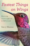 Fastest Things on Wings by Terry Masear