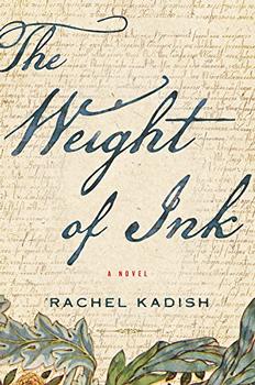 The Weight of Ink by Rachel Kadish