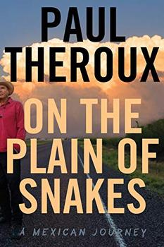 On the Plain of Snakes by Paul Theroux