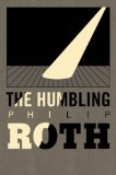 The Humbling by Philip Roth