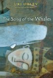 The Song of the Whales by Uri Orlev
