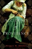 Accidents of Providence by Stacia Brown