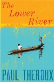The Lower River by Paul Theroux