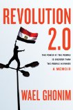 Revolution 2.0 by Wael Ghonim