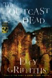 The Outcast Dead by Elly Griffiths