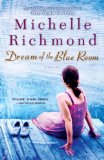 Dream of the Blue Room by Michelle Richmond
