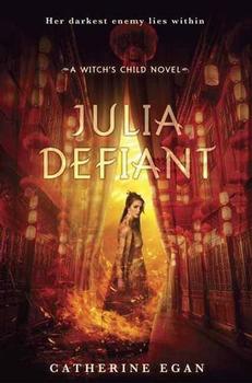 Julia Defiant by Catherine Egan