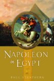 Napoleon in Egypt by Paul Strathern