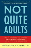 Not Quite Adults by Richard Settersten