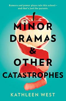 Minor Dramas & Other Catastrophes jacket