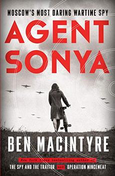 Agent Sonya by Ben Macintyre