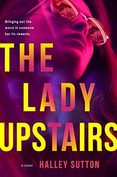 The Lady Upstairs by Halley Sutton